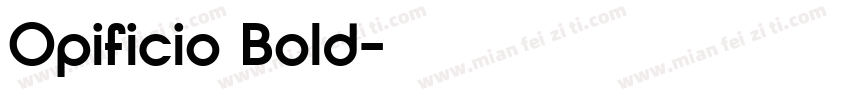 Opificio Bold字体转换